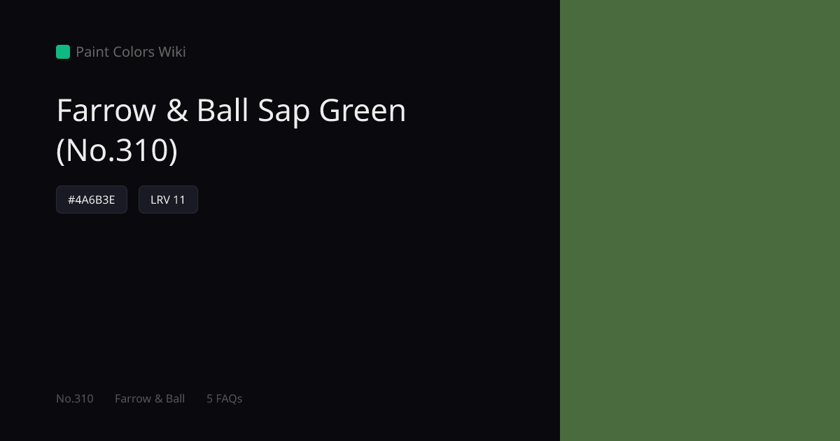Farrow & Ball Sap Green (No.310) — HEX, LRV & Color Info | Paint Colors ...