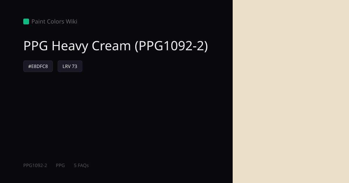 PPG Heavy Cream (PPG1092-2) — HEX, LRV & Color Info | Paint Colors Wiki