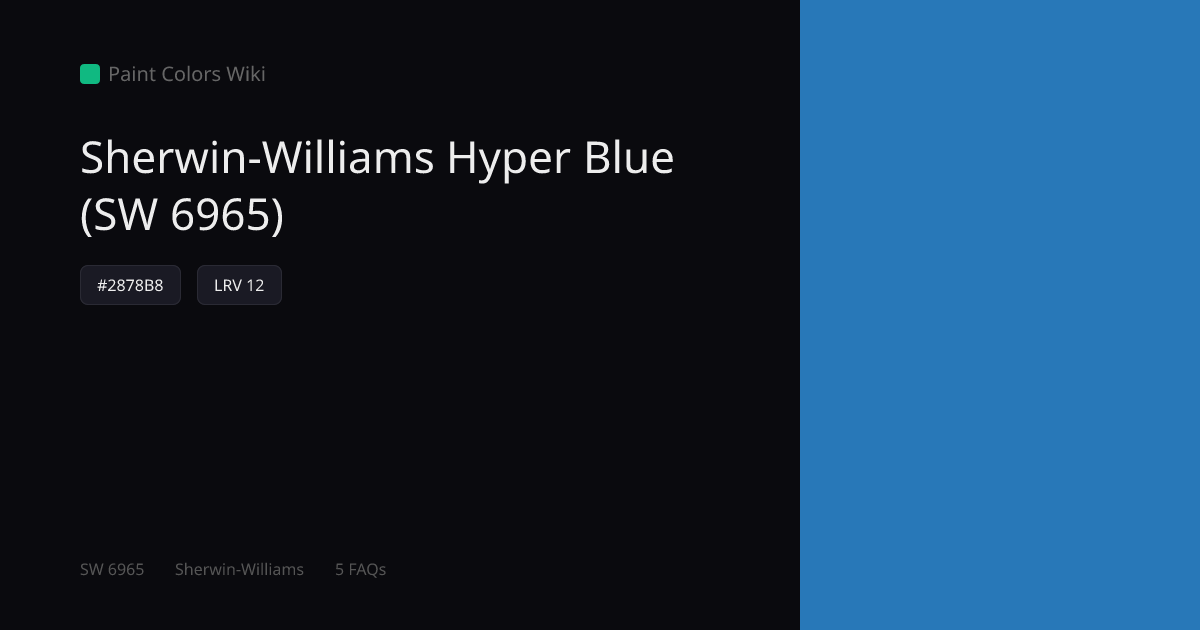 Sherwin-Williams Hyper Blue (SW 6965) — HEX, LRV & Color Info | Paint ...