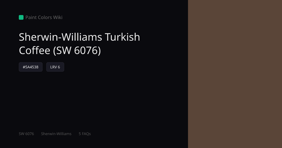 Sherwin-Williams Turkish Coffee (SW 6076) — HEX, LRV & Color Info ...